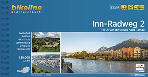 Inn-Radweg / Inn-Radweg 2: Von Innsbruck nach Passau. 1:50.000, 326 km (Bikeline Radtourenbücher)
