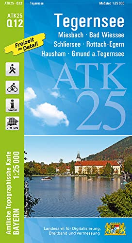ATK25-Q12 Tegernsee (Amtliche Topographische Karte 1:25000): Miesbach, Bad Wiessee, Schliersee, Rottach-Egern, Hausham, Gmund a.Tegernsee (ATK25 Amtliche Topographische Karte 1:25000 Bayern)