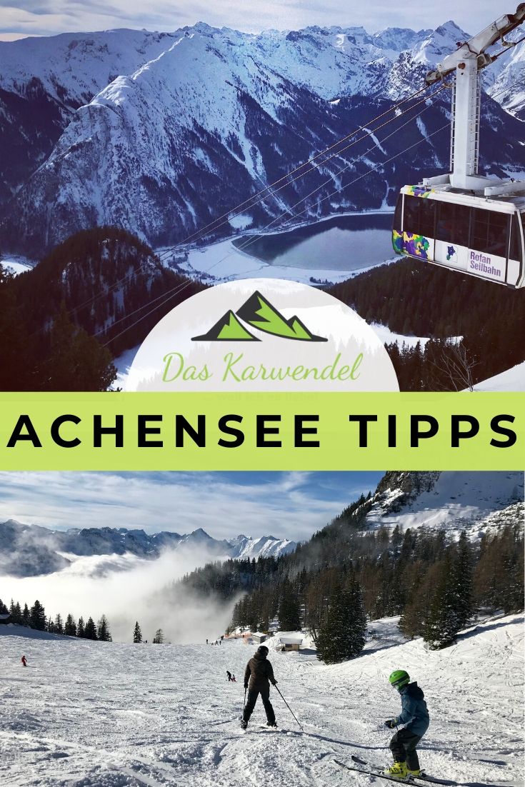  Skigebiet Achensee - merk dir meine Tipps für deinen Winterurlaub am Achensee in Tirol, mit diesem Pin auf Pinterest 