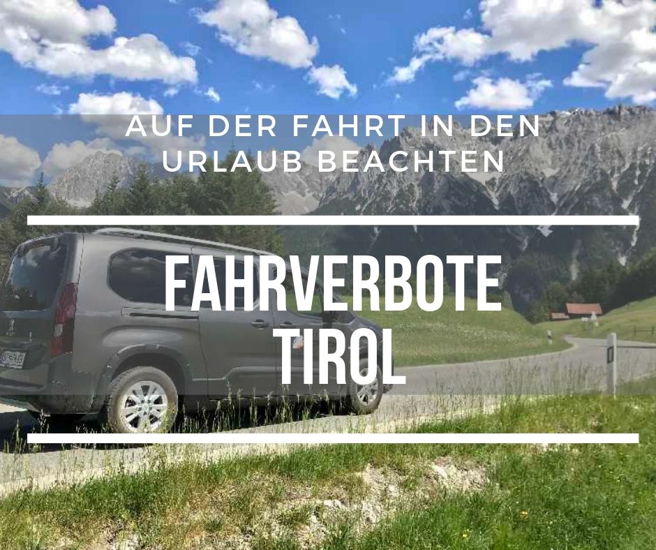 Fahrverbot Tirol - was ist zu beachten? Merk dir diesen Pin bei Pinterest oder teile den Beitrag mit deinen Freunden, die auch durch Tirol fahren wollen.