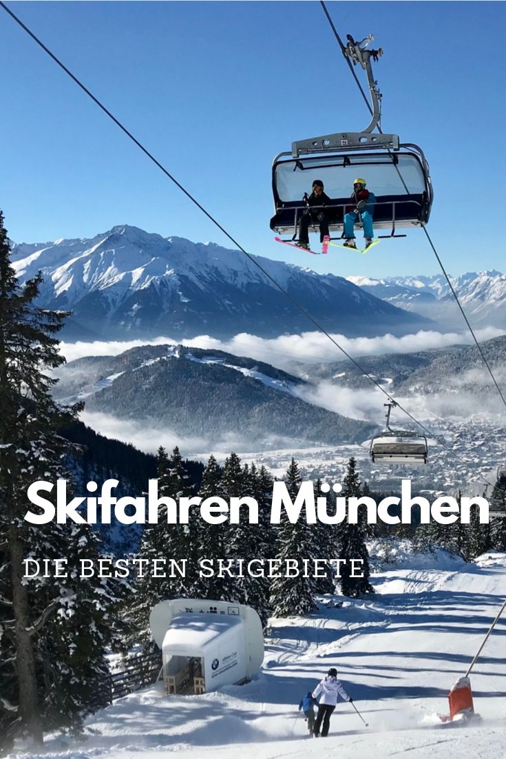 Skigebiet München merken - mit diesem Pin auf Pinterest für deinen nächsten Skiurlaub