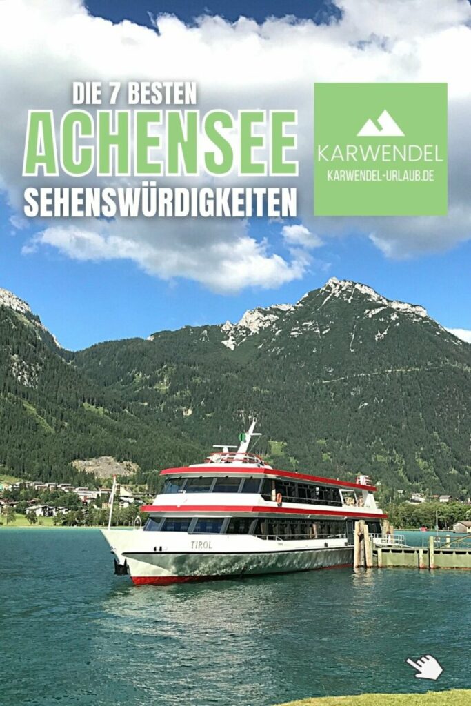 Achensee Sehenswürdigkeiten