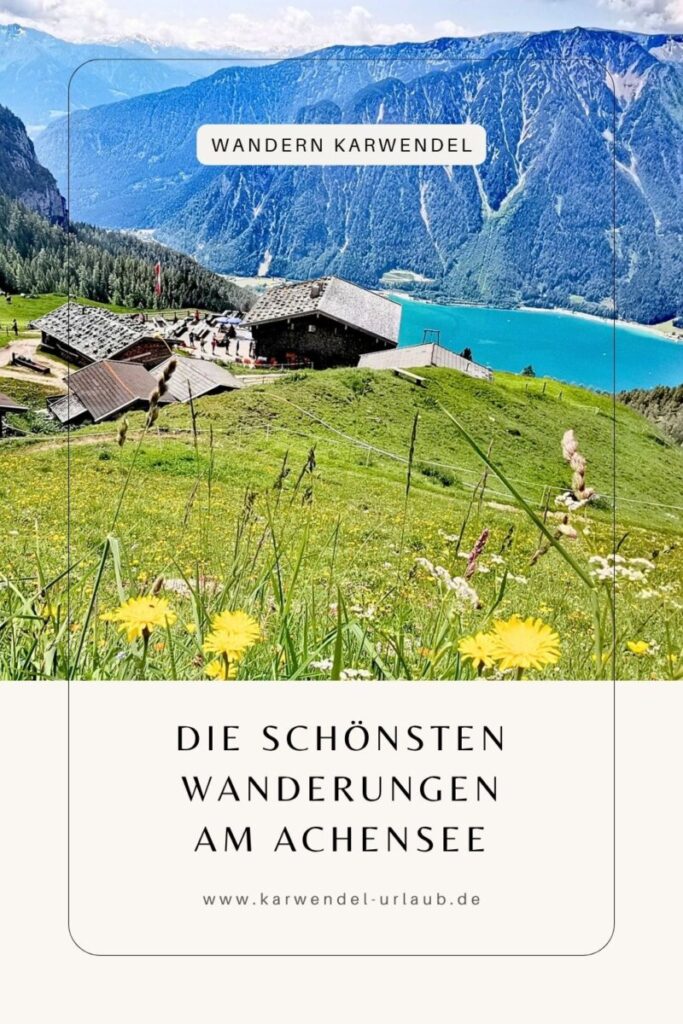die schönsten Achensee Wanderungen