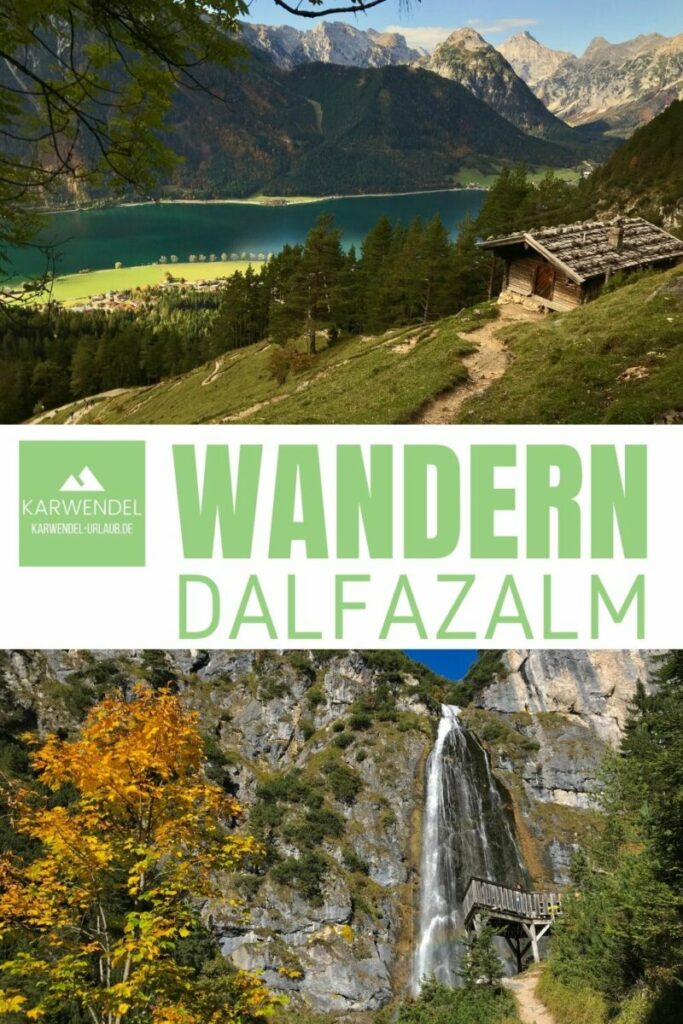 Dalfazalm wandern