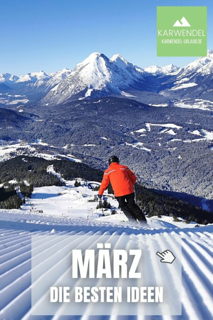 März Urlaub im Skigebiet Karwendel