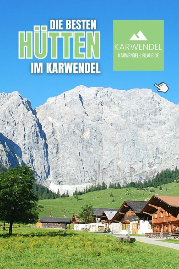 Karwendel Hütten