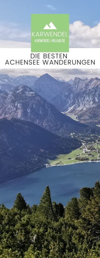 die schönsten Wanderungen am Achensee